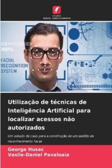 Utilização de técnicas de Inteligência Artificial para localizar acessos não autorizados