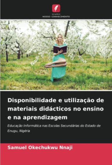 Disponibilidade e utilização de materiais didácticos no ensino e na aprendizagem
