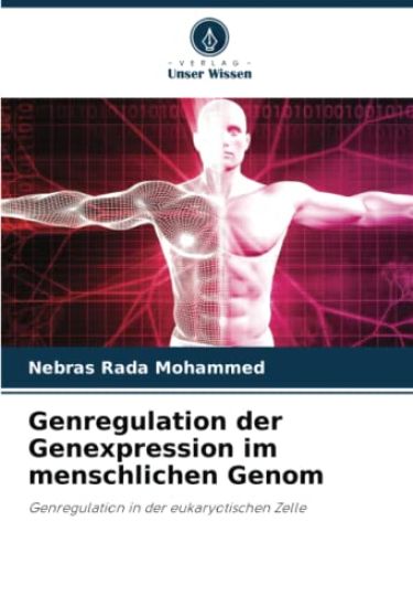 Genregulation der Genexpression im menschlichen Genom