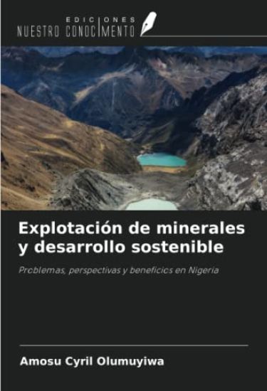Explotación de minerales y desarrollo sostenible