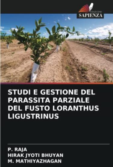 Studi E Gestione del Parassita Parziale del Fusto Loranthus Ligustrinus