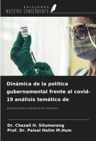 Dinámica de la política gubernamental frente al covid-19 análisis temático de