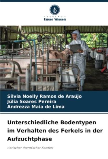 Unterschiedliche Bodentypen im Verhalten des Ferkels in der Aufzuchtphase