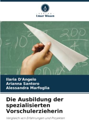 Die Ausbildung der spezialisierten Vorschulerzieherin