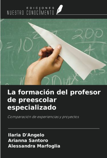 La formación del profesor de preescolar especializado