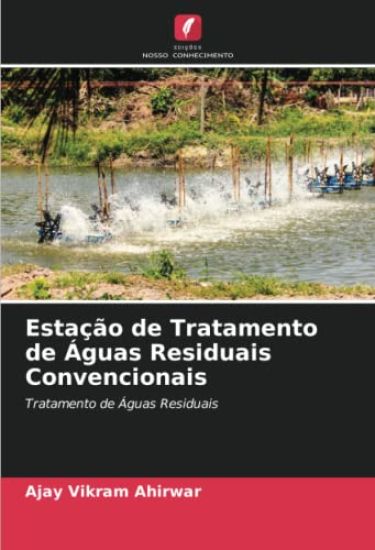 Estação de Tratamento de Águas Residuais Convencionais