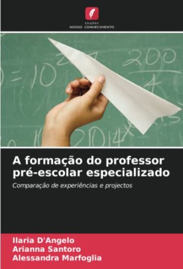 A formação do professor pré-escolar especializado