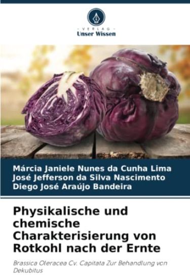 Physikalische und chemische Charakterisierung von Rotkohl nach der Ernte