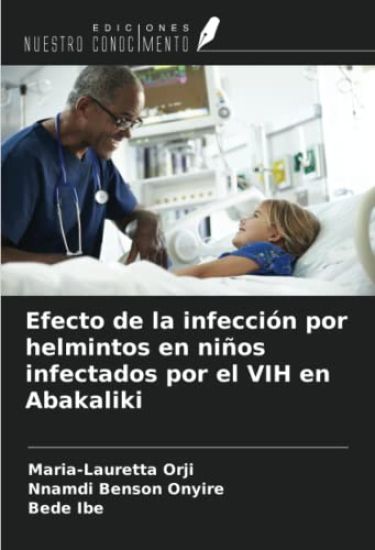 Efecto de la infección por helmintos en niños infectados por el VIH en Abakaliki