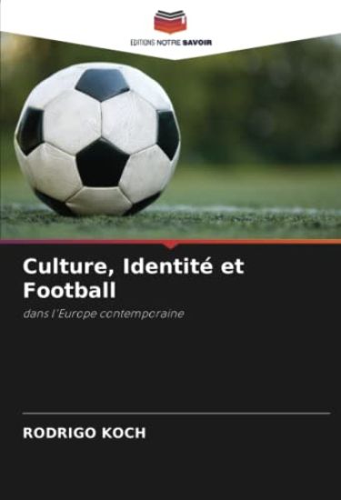 Culture, Identité et Football