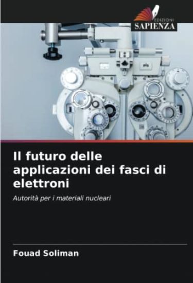Il futuro delle applicazioni dei fasci di elettroni