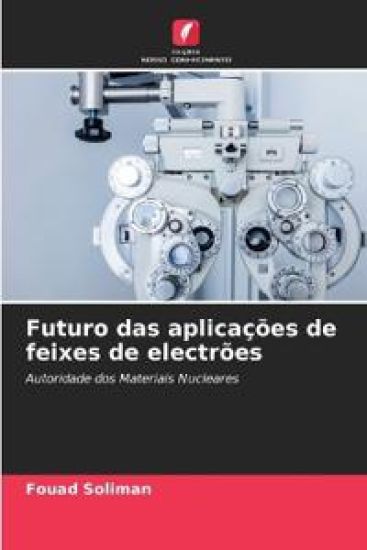 Futuro das aplicações de feixes de electrões