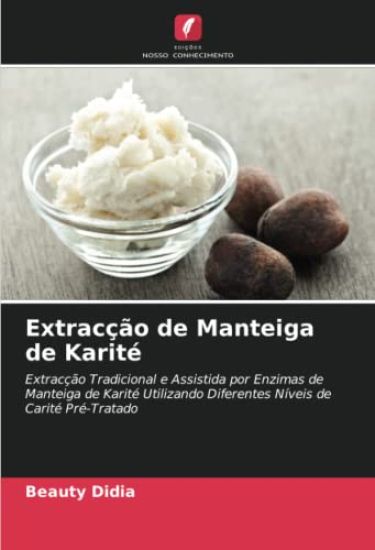 Extracção de Manteiga de Karité