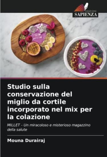 Studio sulla conservazione del miglio da cortile incorporato nel mix per la colazione