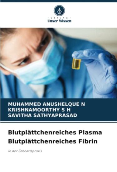 Blutplättchenreiches Plasma Blutplättchenreiches Fibrin