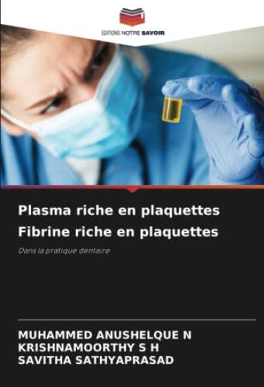 Plasma riche en plaquettes Fibrine riche en plaquettes