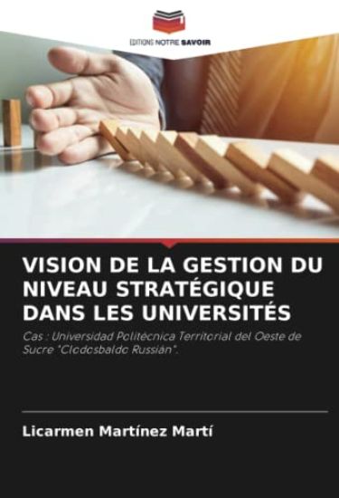 Vision de la Gestion Du Niveau Stratégique Dans Les Universités