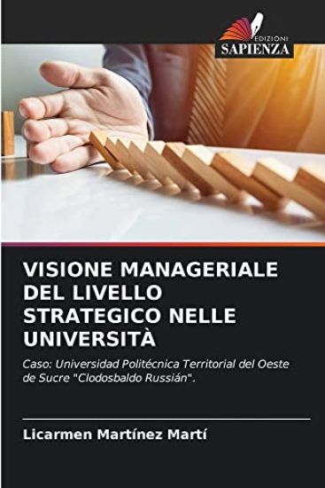 Visione Manageriale del Livello Strategico Nelle Università