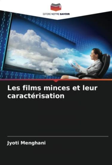 Les films minces et leur caract?risation