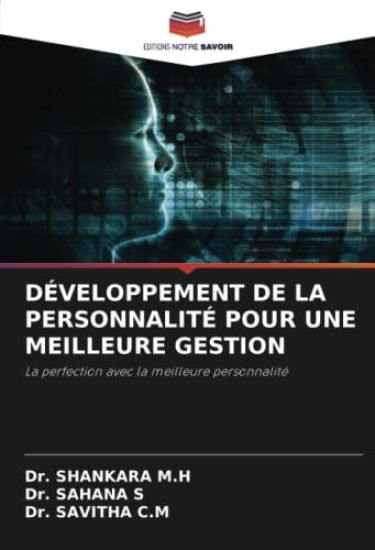 Développement de la Personnalité Pour Une Meilleure Gestion