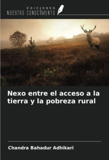 Nexo entre el acceso a la tierra y la pobreza rural
