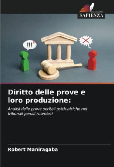 Diritto delle prove e loro produzione