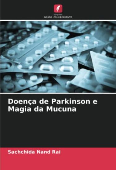 Doen?a de Parkinson e Magia da Mucuna