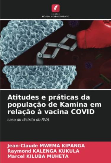 Atitudes e práticas da população de Kamina em relação à vacina COVID