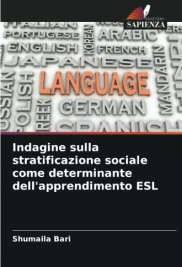 Indagine sulla stratificazione sociale come determinante dell'apprendimento ESL