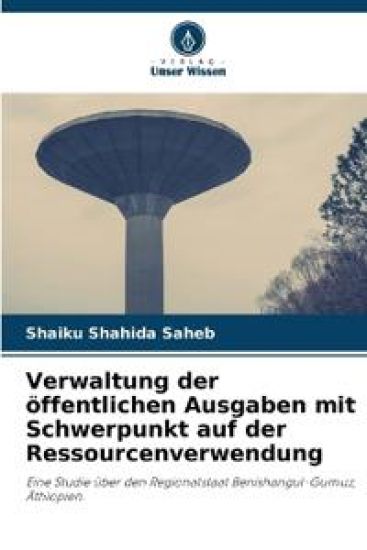 Verwaltung der ?ffentlichen Ausgaben mit Schwerpunkt auf der Ressourcenverwendung