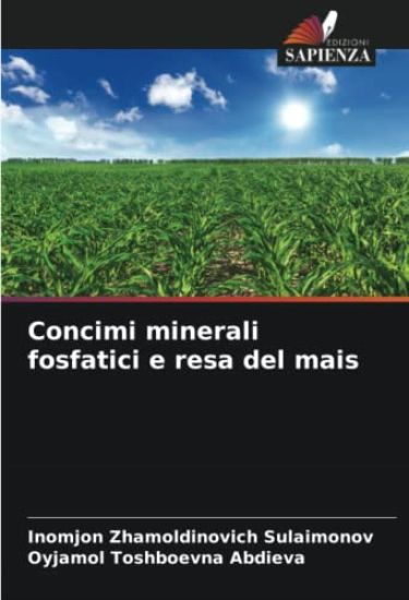 Concimi minerali fosfatici e resa del mais