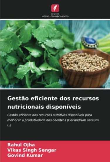 Gestão eficiente dos recursos nutricionais disponíveis