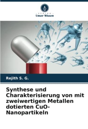 Synthese und Charakterisierung von mit zweiwertigen Metallen dotierten CuO-Nanopartikeln