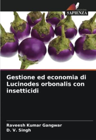 Gestione ed economia di Lucinodes orbonalis con insetticidi