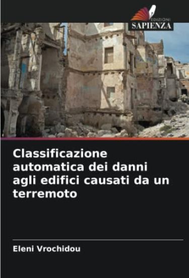 Classificazione automatica dei danni agli edifici causati da un terremoto