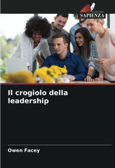 Il crogiolo della leadership