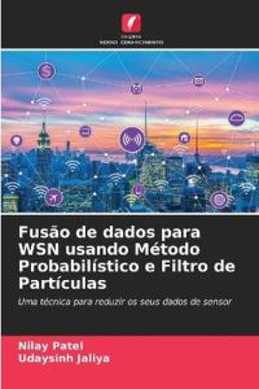 Fusão de dados para WSN usando Método Probabilístico e Filtro de Partículas