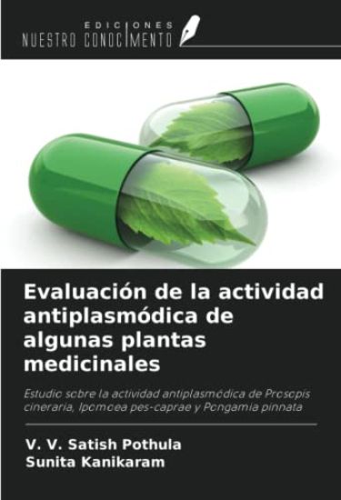 Evaluación de la actividad antiplasmódica de algunas plantas medicinales