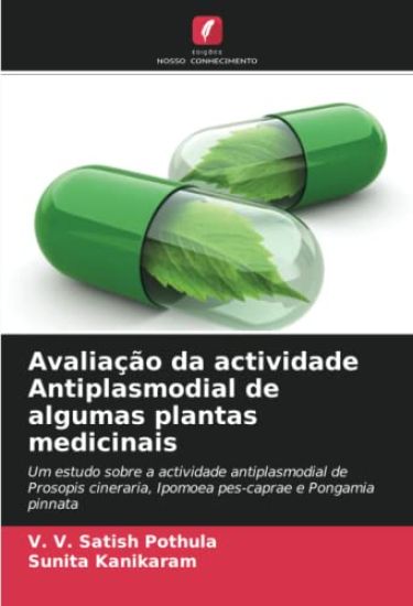 Avaliação da actividade Antiplasmodial de algumas plantas medicinais