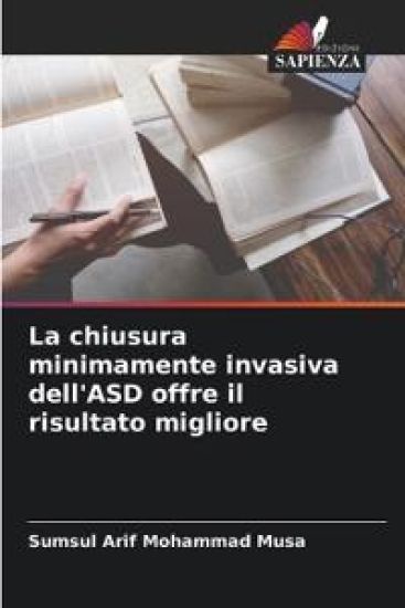 La chiusura minimamente invasiva dell'ASD offre il risultato migliore
