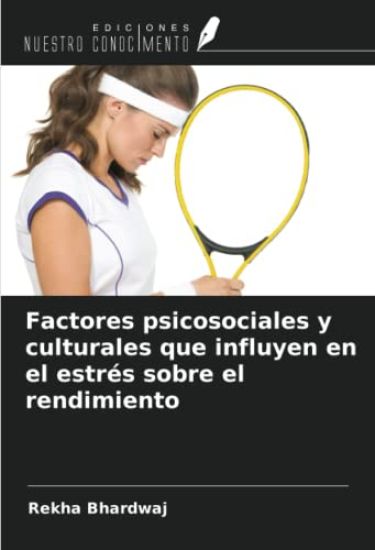 Factores psicosociales y culturales que influyen en el estrés sobre el rendimiento