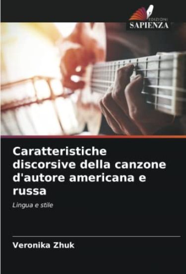 Caratteristiche discorsive della canzone d'autore americana e russa