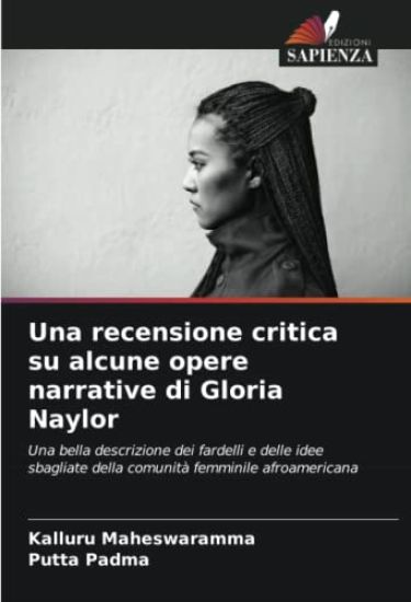 Una recensione critica su alcune opere narrative di Gloria Naylor