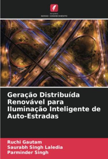 Geração Distribuída Renovável para Iluminação Inteligente de Auto-Estradas