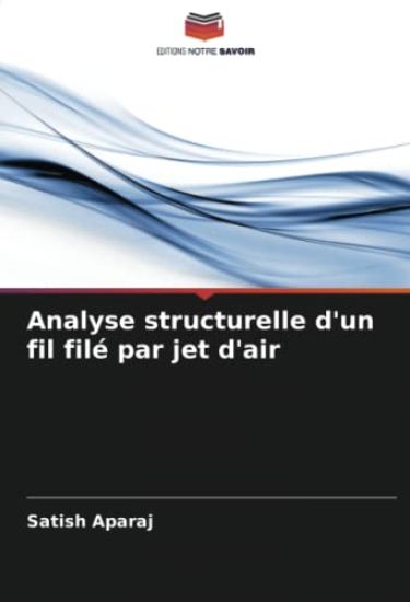 Analyse structurelle d'un fil fil? par jet d'air
