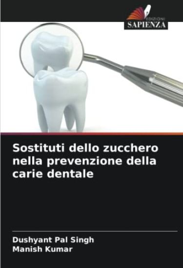 Sostituti dello zucchero nella prevenzione della carie dentale