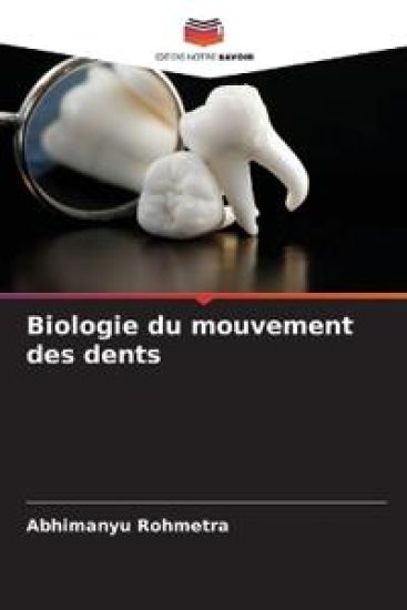 Biologie du mouvement des dents
