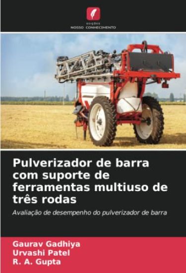 Pulverizador de barra com suporte de ferramentas multiuso de três rodas