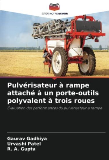 Pulvérisateur à rampe attaché à un porte-outils polyvalent à trois roues