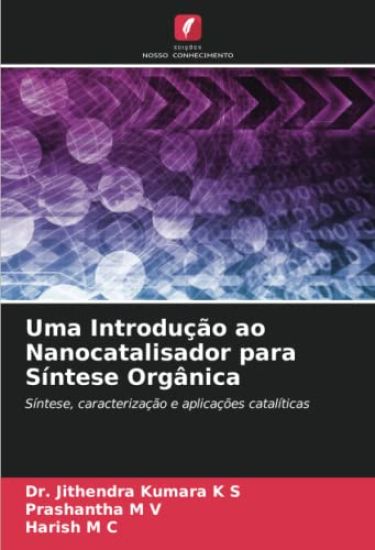 Uma Introdução ao Nanocatalisador para Síntese Orgânica